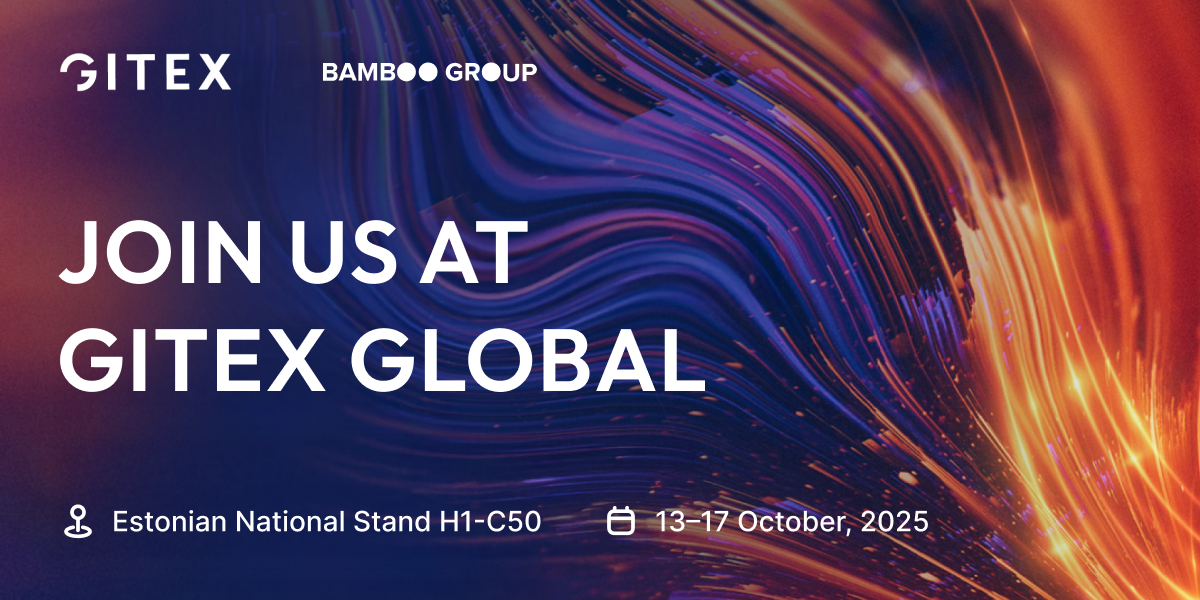 Bamboo Group at GITEX Global 2025 – Estonian National Stand H1-C50, October 13–17