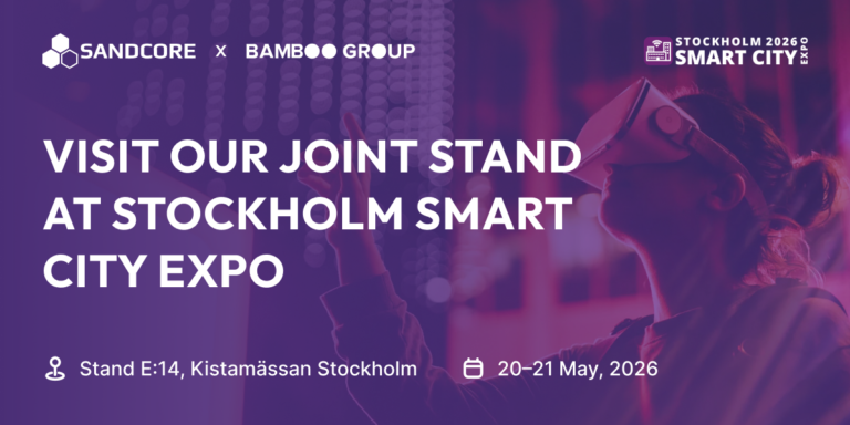 Bamboo Group and Sandcore at Stockholm Smart City 2026